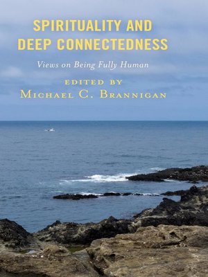 cover image of Spirituality and Deep Connectedness